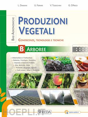 aa vv - corso di produzioni vegetali e difesa colture. produzioni vegetali erbacee/arbor