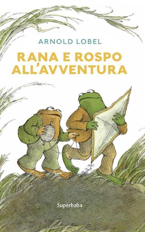 lobel arnold - rana e rospo all'avventura