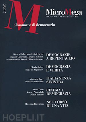 aa.vv.; flores d'arcais paolo 8dirett.) - micromega (2017) . vol. 2 - almanacco di democrazia