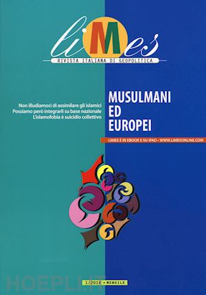 aa.vv. - limes 1/2018 - musulmani ed europei