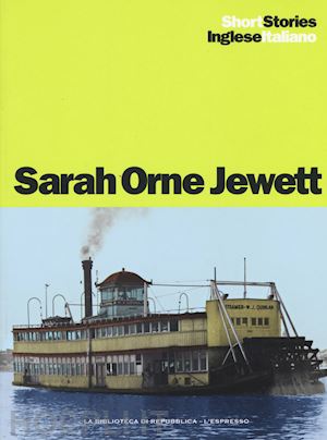 jewett sarah orne - lady ferry-lady traghetto, a winter courtship-un corteggiamento invernale