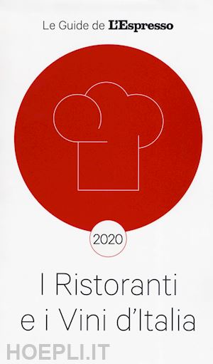 aa.vv. - i ristoranti e vini d'italia 2020