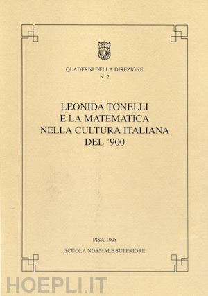  - leonida tonelli e la matematica nella cultura italiana del '900