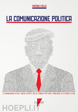 foglio antonio - la comunicazione politica
