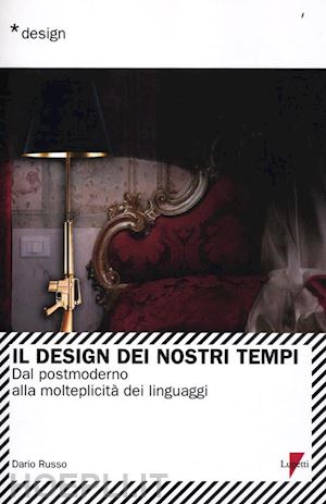 russo dario - il design dei nostri tempi