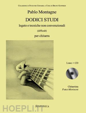 montagne pablo - dodici studi (difficult) per chitarra. con cd-audio