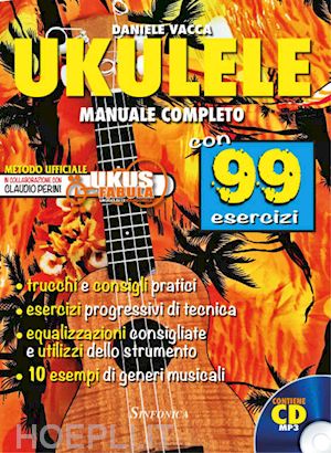 vacca daniele - ukulele manuale completo (libro + cd-audio)