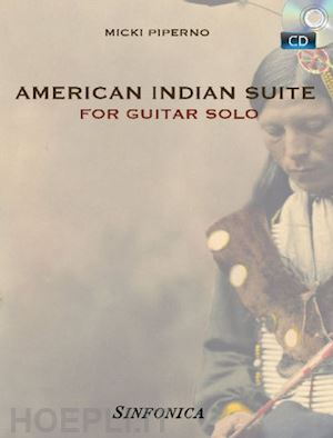 piperno micki - american indian suite. for guitar solo