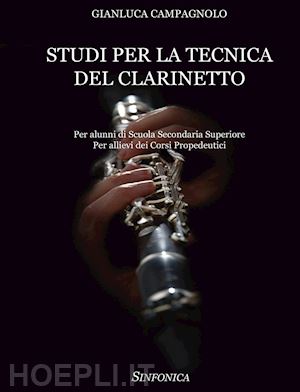 campagnolo gianluca - studi per la tecnica del clarinetto