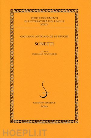 petrucci g. antonio; picchiorri e. (curatore) - sonetti