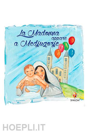  - la madonna appare a medjugorje