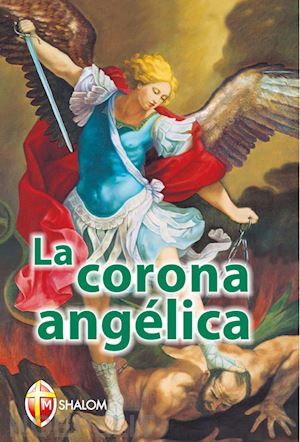  - la corona angélica. ediz. spagnola