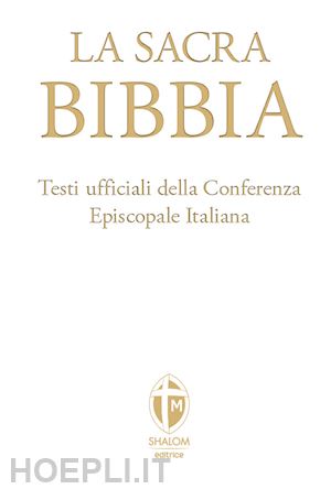 LA SACRA BIBBIA - CEI UELCI CONFERENZA EPISCOPALE ITALIANA 2008