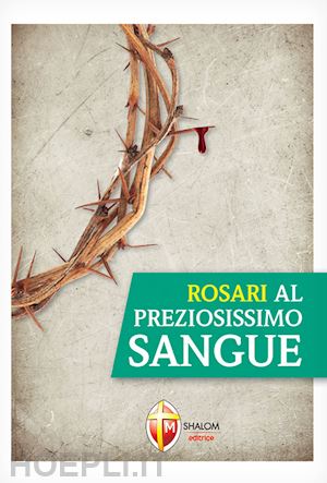  - rosari al preziosissimo sangue