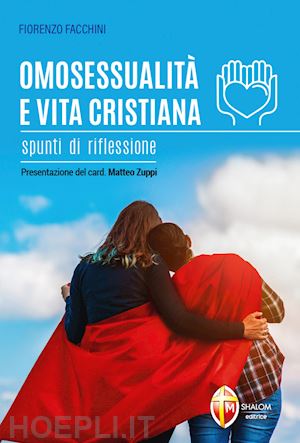 facchini fiorenzo - omosessualità e vita cristiana. spunti di riflessione