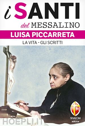 arbore v.(curatore) - luisa piccarreta. la vita-gli scritti