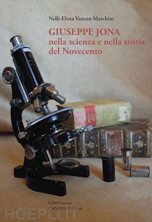 vanzan marchini nelly e. - giuseppe jona nella scienza e nella storia del novecento