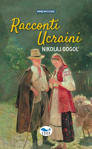 gogol' nikolaj - racconti ucraini