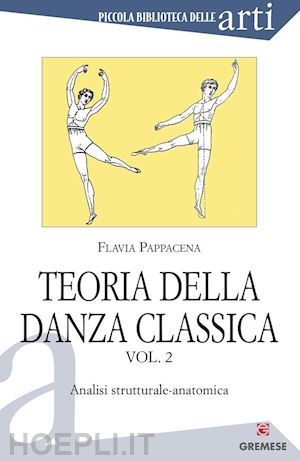 pappacena flavia - teoria della danza classica vol.ii