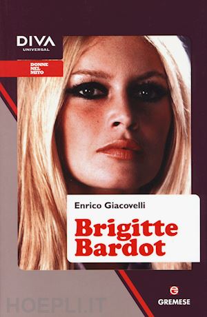 giacovelli enrico - brigitte bardot