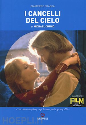 frasca giampiero - michael cimino. i cancelli del cielo