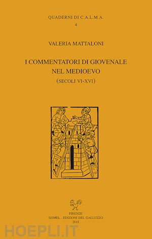 mattaloni, v. - commentatori di giovenale nel medioevo (secoli vi-xvi)