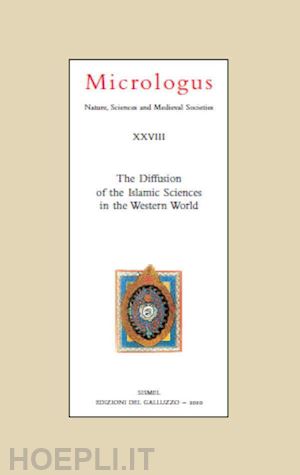 paravicini bagliani a. (curatore) - the diffusion of the islamic sciences in the western world