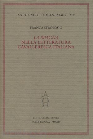 strologo franca - la spagna nella letteratura cavalleresca italiana