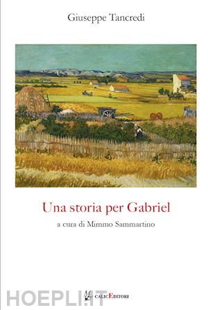 tancredi giuseppe - una storia per gabriel. nuova ediz.