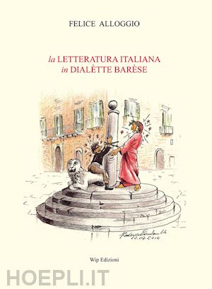 alloggio felice - la letteratura italiana in dialette barese