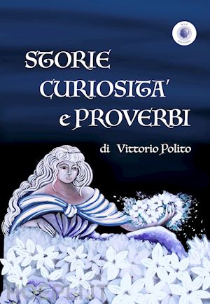 polito vittorio - storie curiosità e proverbi