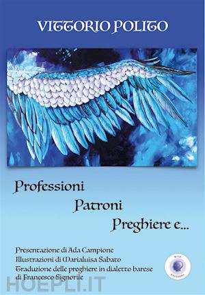 polito vittorio - professioni, patroni, preghiere e...