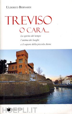 bernardi ulderico - treviso o cara…