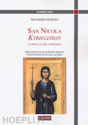 di reda m. - san nicola kyrieeleison. la follia del vangelo