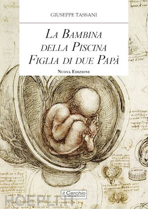 tassani giuseppe - la bambina della piscina figlia di due papà