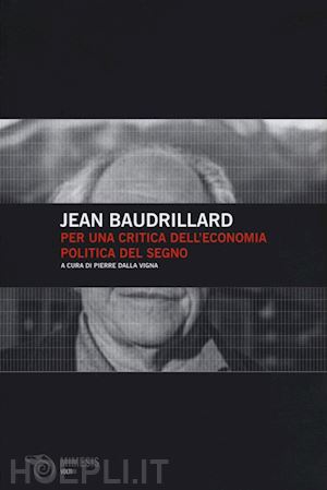 baudrillard jean - per una critica dell'economia politica del segno