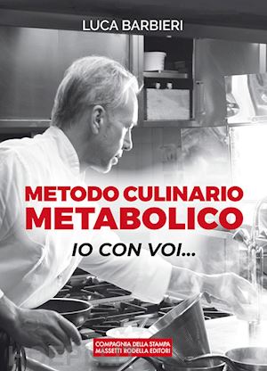 barbieri luca - metodo culinario metabolico. io con voi...