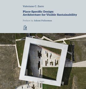 zarro valeriano c. - place-specific design. architecture for visible sustainibility