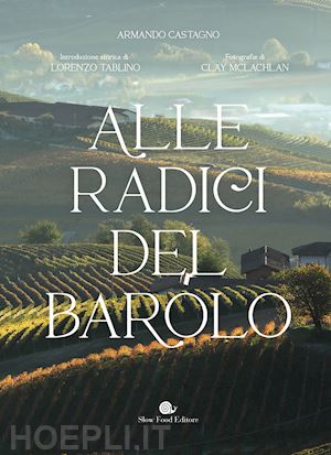 castagno armando - alle radici del barolo