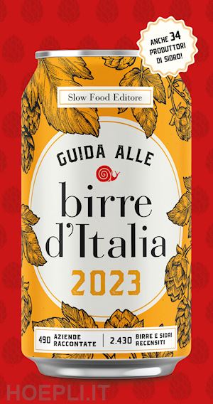 giaccone luca; signoroni eugenio (curatore) - guida alle birre d'italia 2023