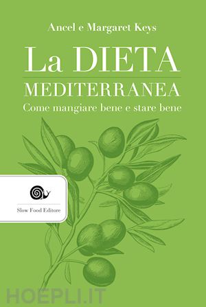 keys ancel;  keys margaret - la dieta mediterranea