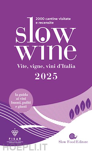 gariglio g. (curatore) - slow wine 2025