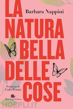 nappini barbara - la natura bella delle cose