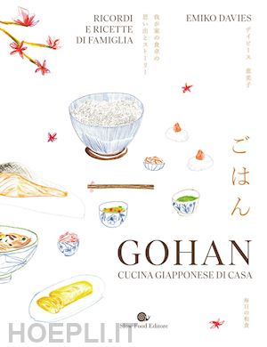 davis emiko - gohan. cucina giapponese di casa