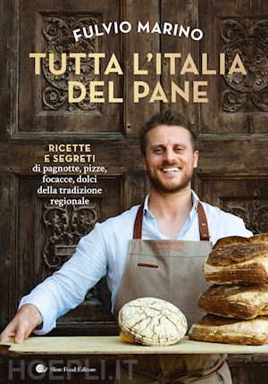 TUTTA L'ITALIA DEL PANE