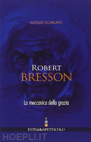 scarlato alessio - robert bresson