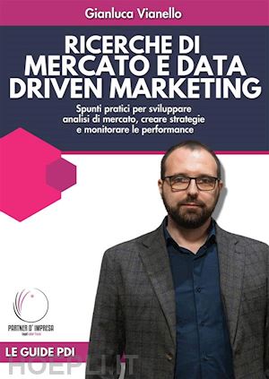 gianluca vianello - ricerche di mercato e data driven marketing