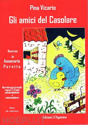 vicario pina - gli amici del casolare. ediz. per la scuola