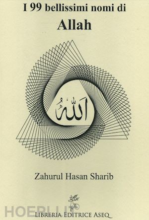 sharib zahurul hasan - i 99 bellissimi nomi di allah