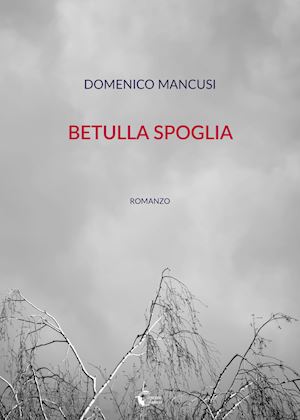 mancusi domenico - betulla spoglia